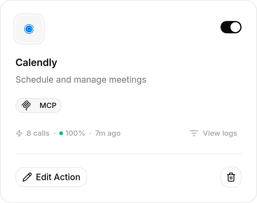 The Calendly Action card: MCP badge, 8 calls at 100% success in the last 7 days, View logs and Edit Action buttons