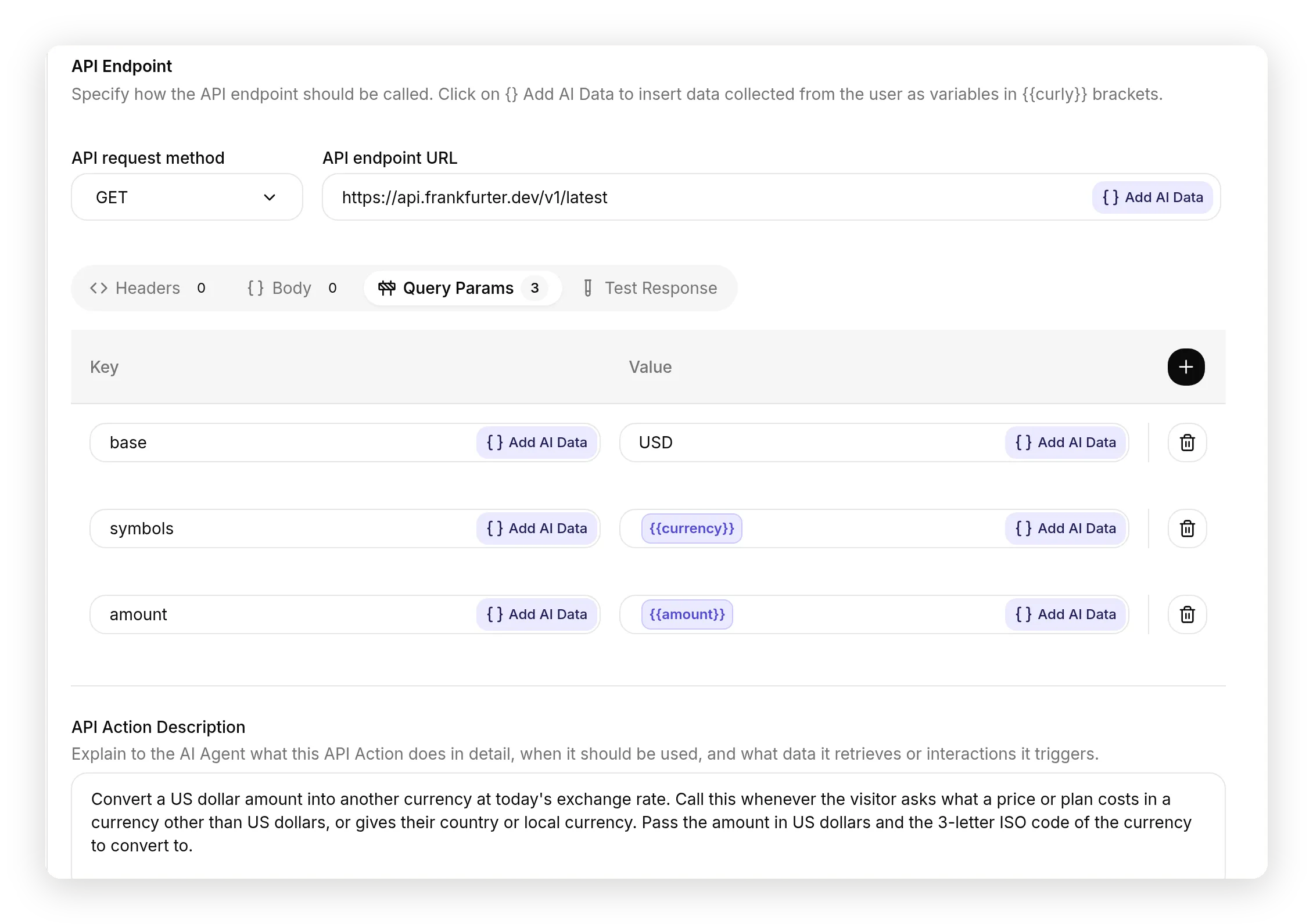 The lower half of the API Action editor: the API request method set to GET, the API endpoint URL set to the Frankfurter latest endpoint, the Query Params tab showing base set to USD and symbols and amount set to the currency and amount chips, and the API Action Description