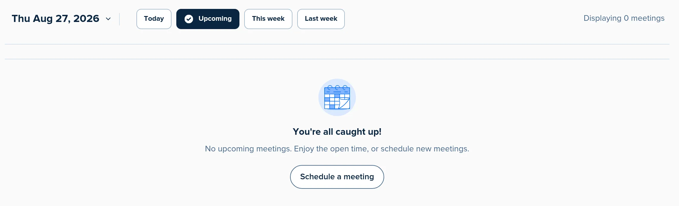 Calendly's upcoming meetings view, now empty, reading You're all caught up