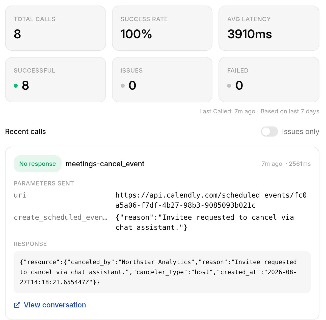 The Calendly action's call log: 8 total calls at 100% success over the last 7 days, and the meetings-cancel_event card with the parameters sent and Calendly's response