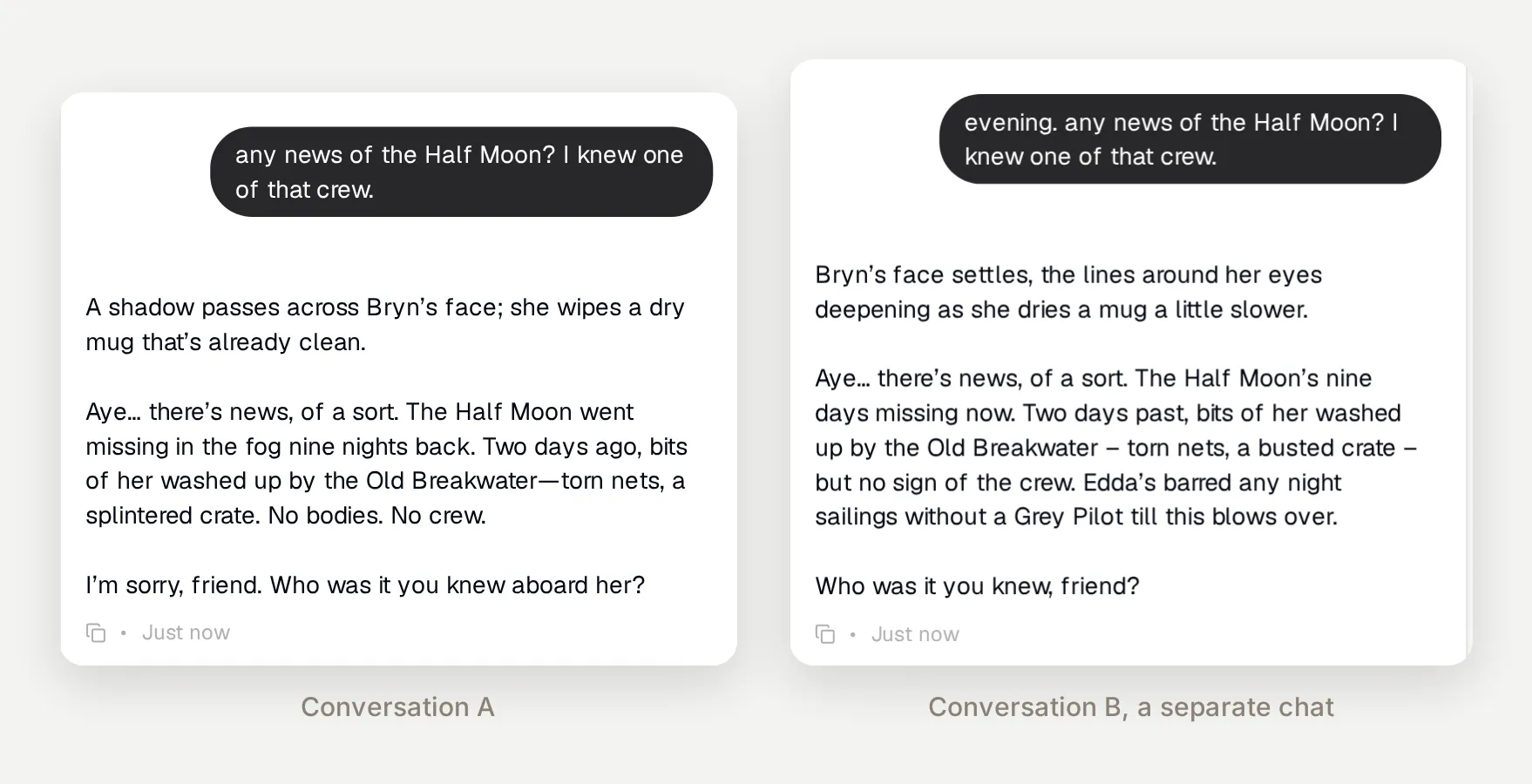 Two separate conversations where Bryn tells the same Half Moon story with the same facts in different words