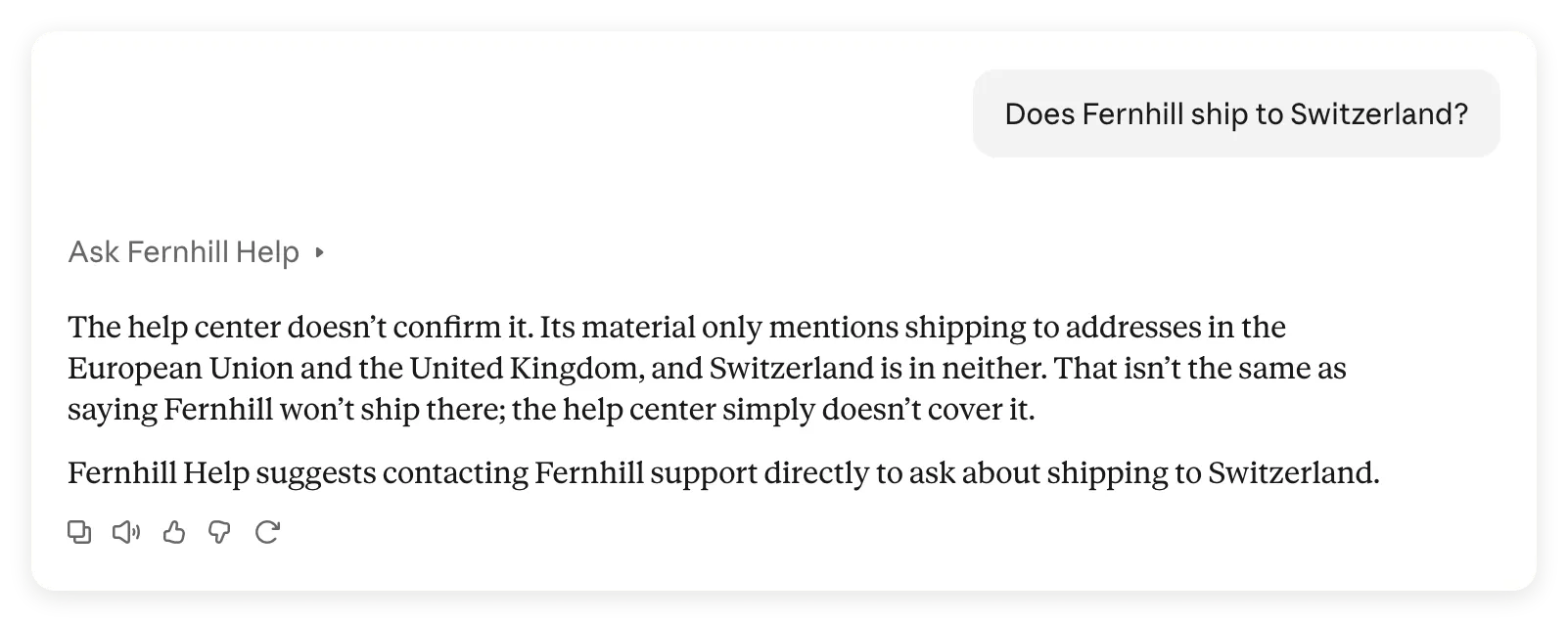 Claude using Ask Fernhill Help and explaining that the help center does not confirm shipping to Switzerland
