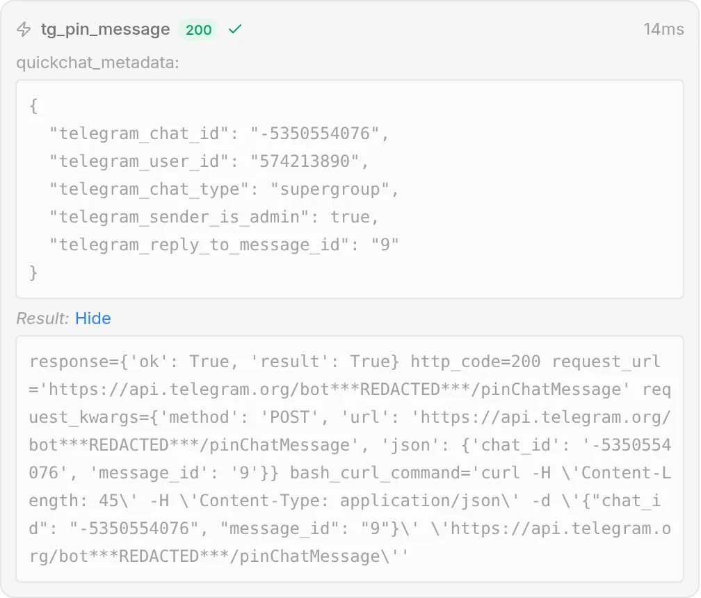 The Inbox call log for the pin call, a 200 status, the quickchat_metadata shown as readable JSON including the reply-to fields, and the bot token redacted