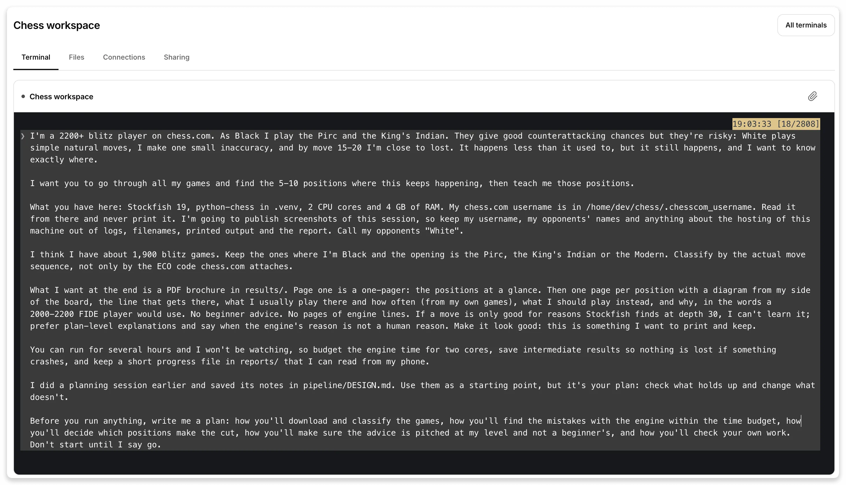 The browser window of the workspace: a header reading Chess workspace, tabs for Terminal, Files, Connections and Sharing, and the dark terminal below with the whole kickoff prompt just sent