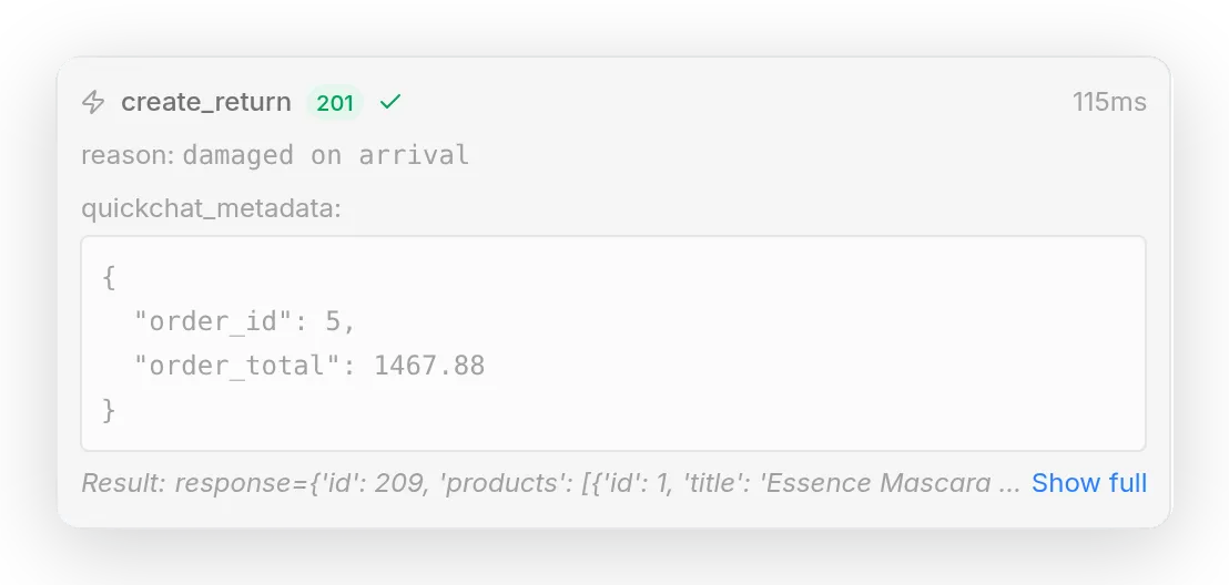 An Inbox card for create_return returning 201 in 115 milliseconds, with quickchat_metadata carrying order_id 5 and order_total 1467.88, and a response containing the created return id 209
