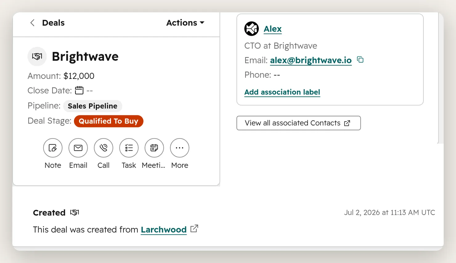 The deal the agent created in HubSpot, named Brightwave with a 12,000 dollar amount, the stage set to Qualified To Buy, the contact Alex attached to it, and an activity entry reading "This deal was created from Larchwood"