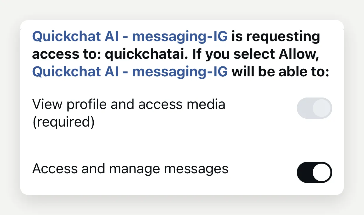The Instagram consent screen listing two permissions for Quickchat AI: view profile and access media, which is required, and access and manage messages, which is switched on
