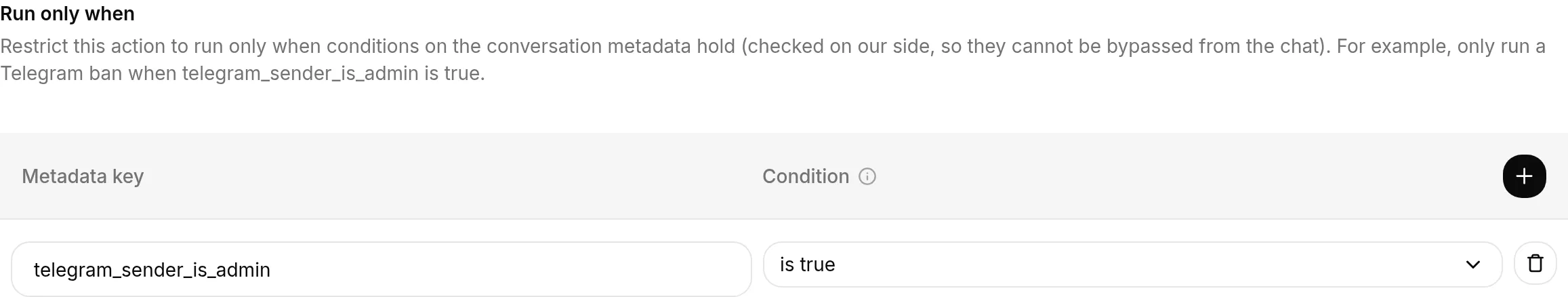 The Run only when section on the ban action, with the single condition telegram_sender_is_admin is true