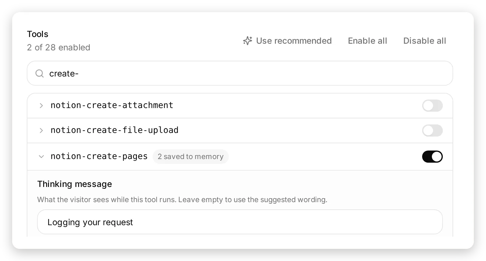 The Tools panel of the Notion support requests connection filtered to create-, with notion-create-pages switched on, its badge reading 2 saved to memory, and its Thinking message field reading Logging your request