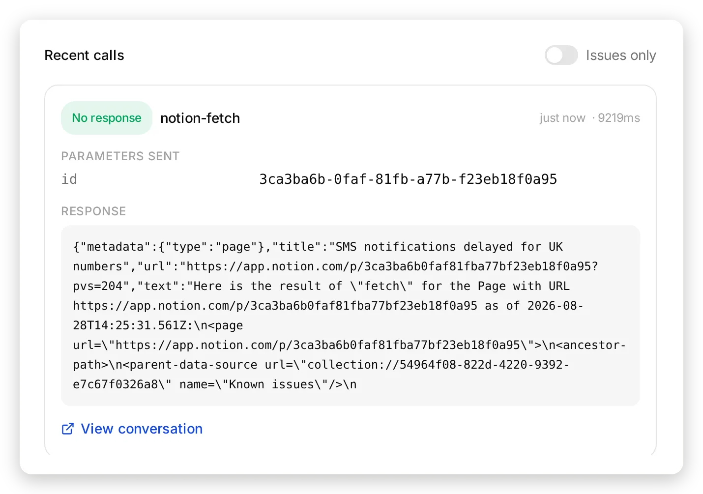 The call log of the Notion help center connection: a notion-fetch call with the page id it was sent, the JSON Notion returned, its latency, and a View conversation link
