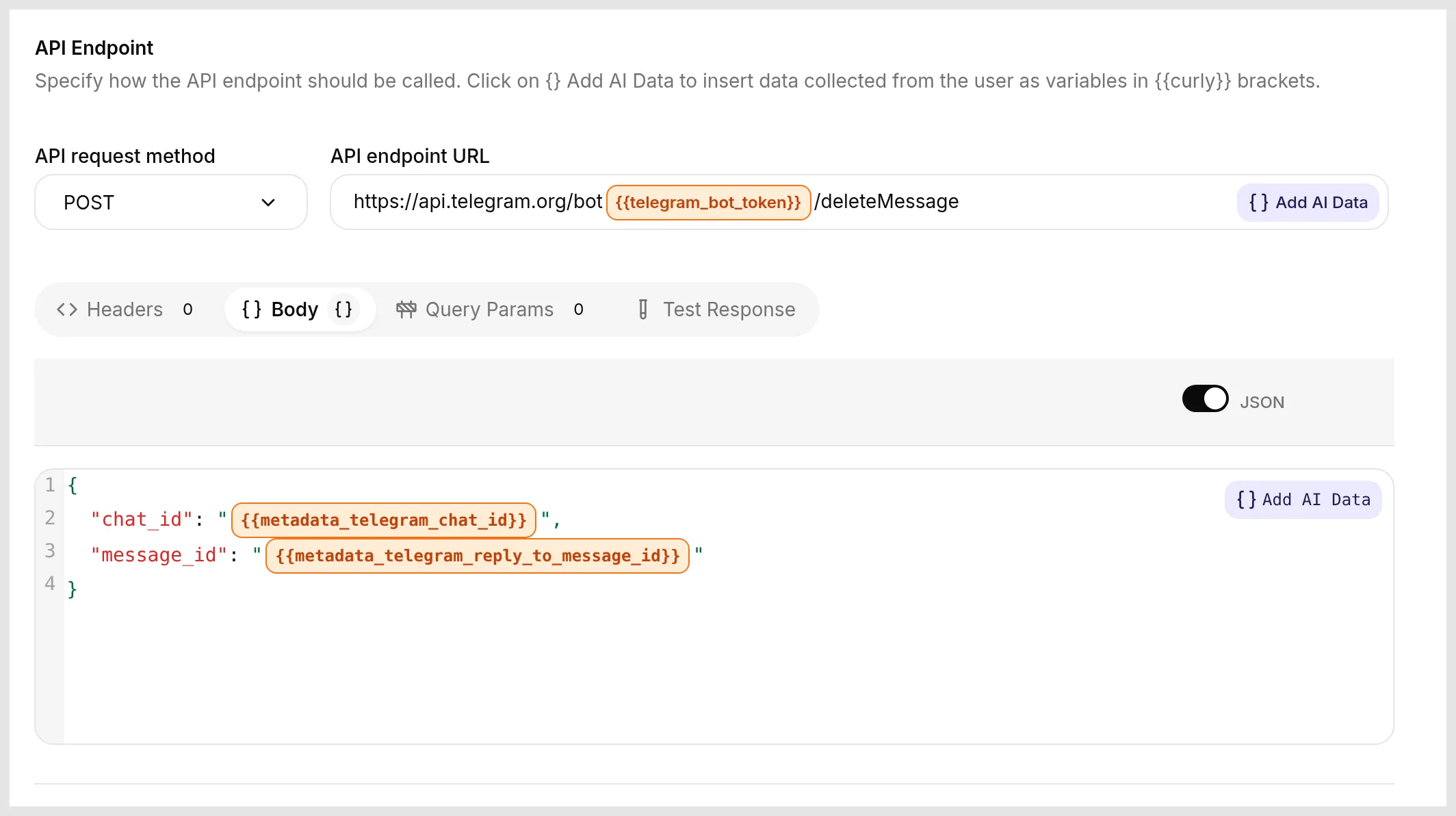 The API Action editor for tg_delete_message: method POST, the deleteMessage endpoint URL with the telegram_bot_token badge, and a JSON Body with the chat_id and reply-to message_id metadata chips